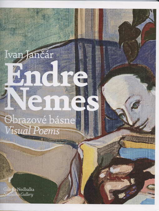 Endre Nemes : obrazové básne = visual poems