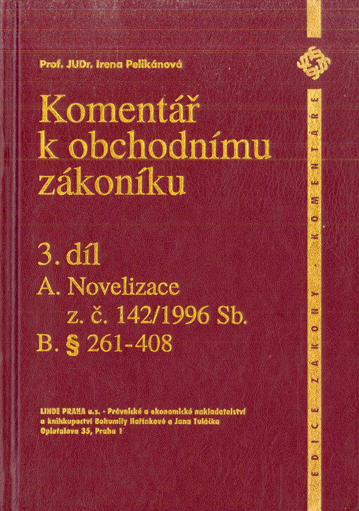 Komentář k obchodnímu zákoníku.3. díl