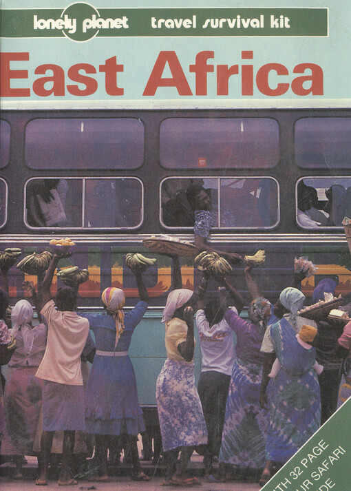 East Africa : a travel survival kit