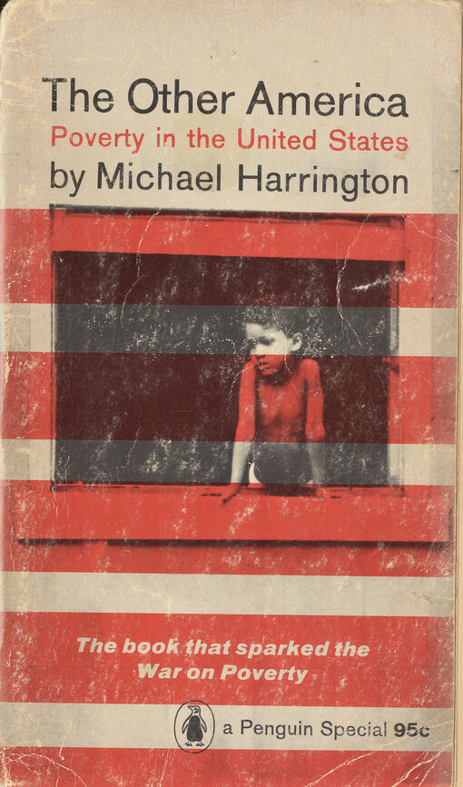The other America : poverty in the United States