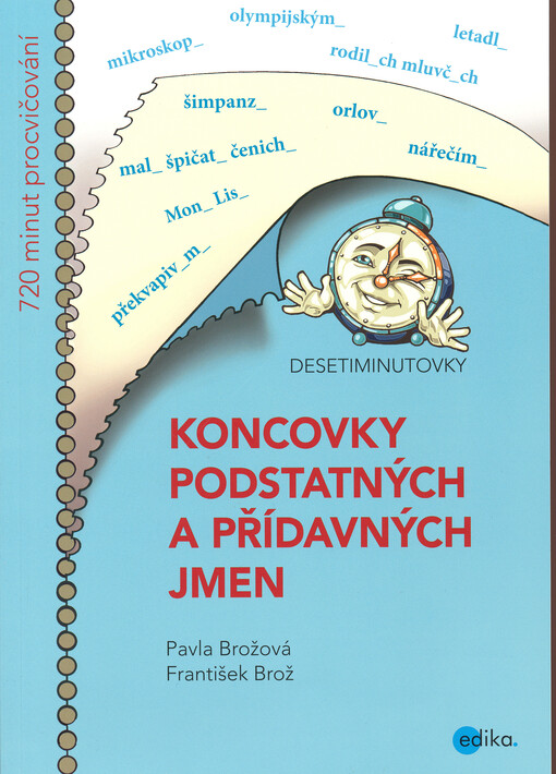 Desetiminutovky - Koncovky podstatných a přídavných jmen