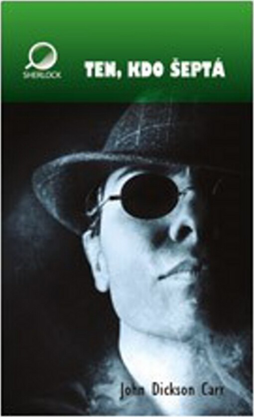 Ten, kdo šeptá