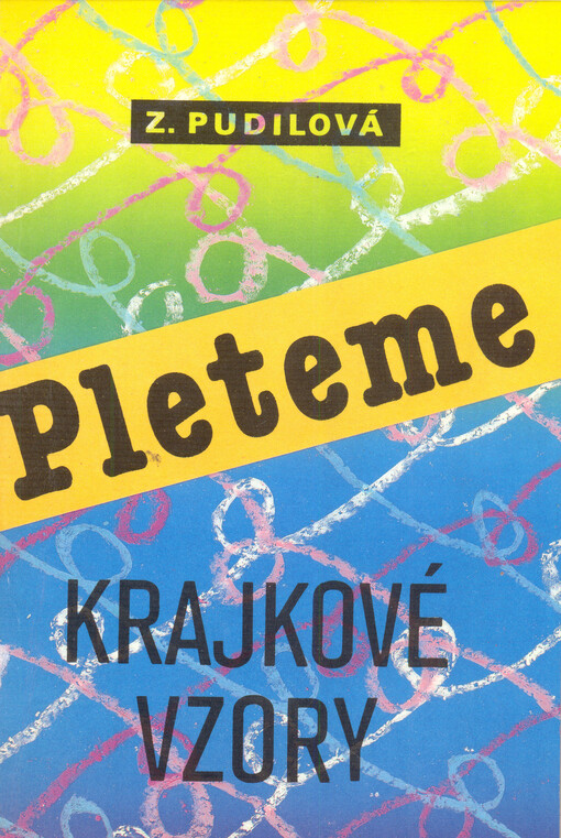 Pleteme krajkové vzory