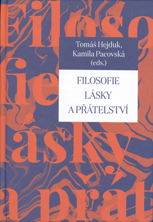 Filosofie lásky a přátelství