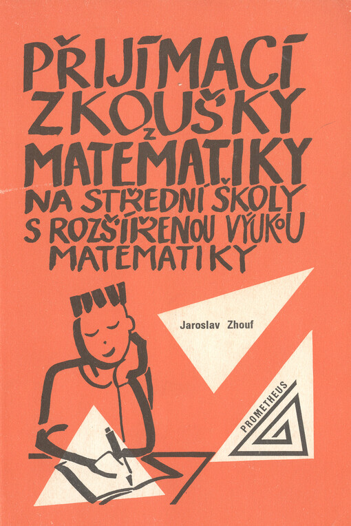 Přijímací zkoušky z matematiky na střední školy s rozšířenou výukou matematiky