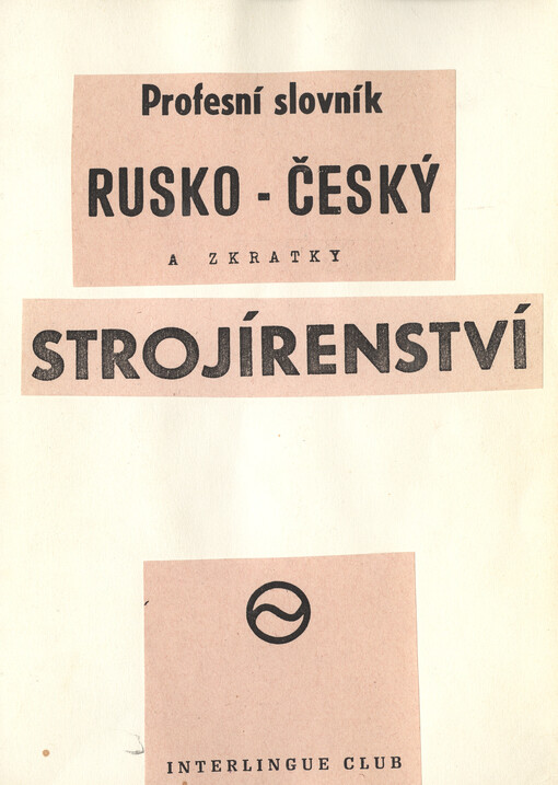 Profesní slovník rusko-český a zkratky :Obor: strojírenství