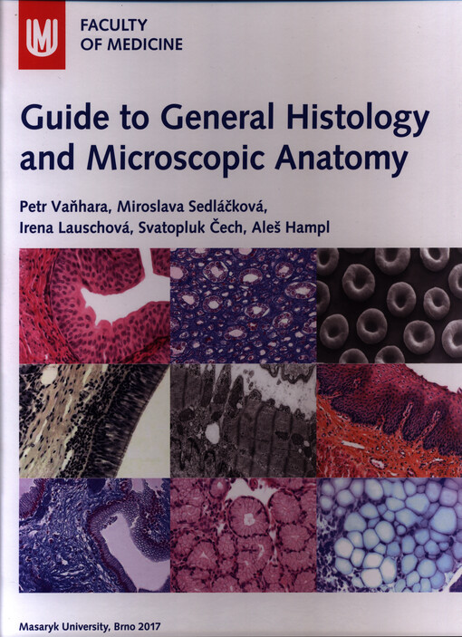Guide to general histology and microscopy anatomy