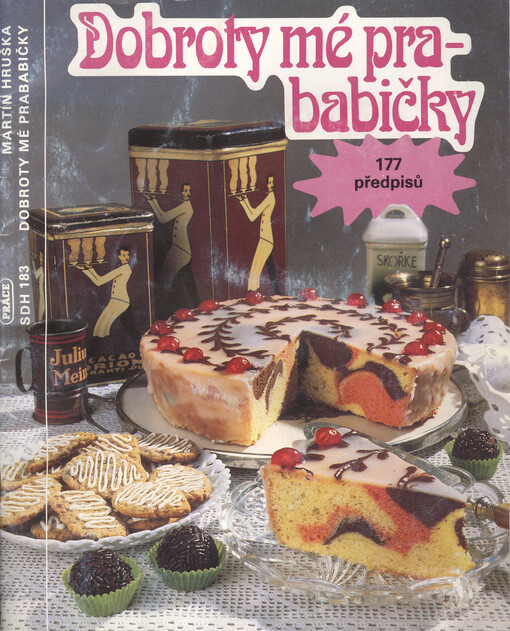 Dobroty mé prababičky: 177 předpisů