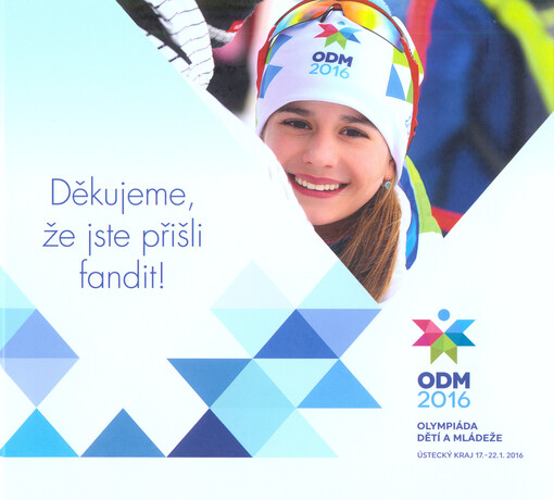 Olympiáda dětí a mládeže : Ústecký kraj 17.-22.1.2016