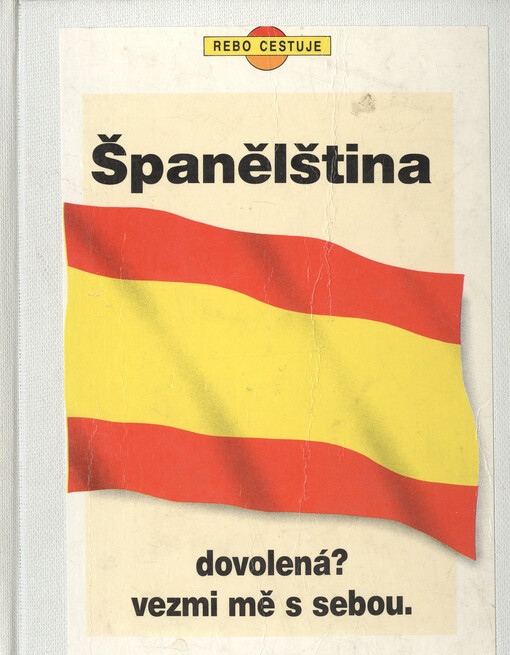 Španělština :Dovolená? Vezmi mě s sebou