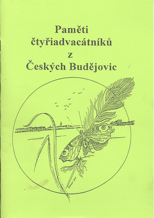 Paměti čtyřiadvacátníků z Českých Budějovic