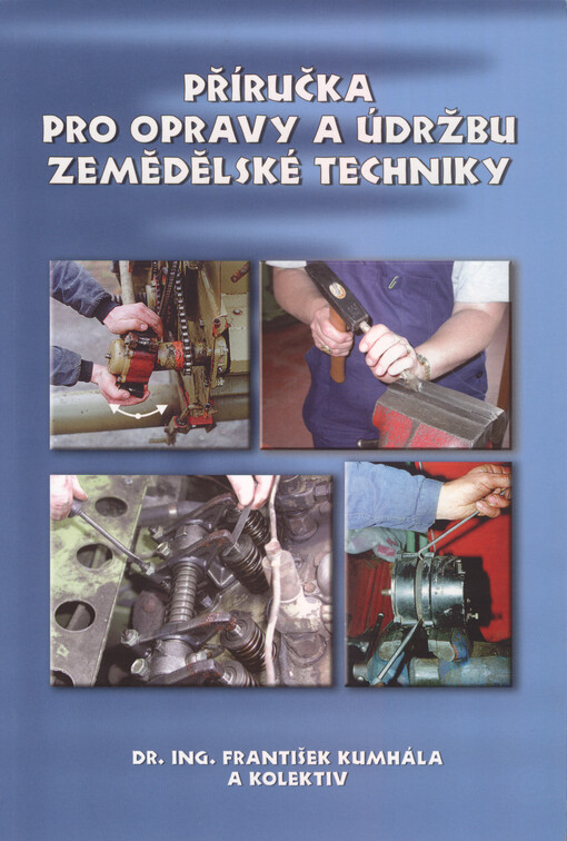 Příručka pro opravy a údržbu zemědělské techniky