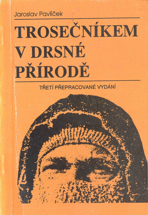 Trosečníkem v drsné přírodě