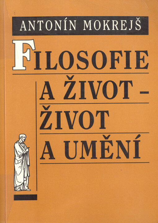 Filosofie a život - život a umění