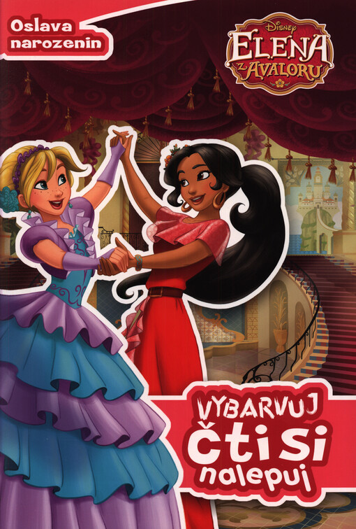 Elena z Avaloru - Vybarvuj, čti si, nalepuj