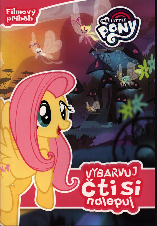 My Little Pony - Vybarvuj, čti si, nalepuj, První vydání