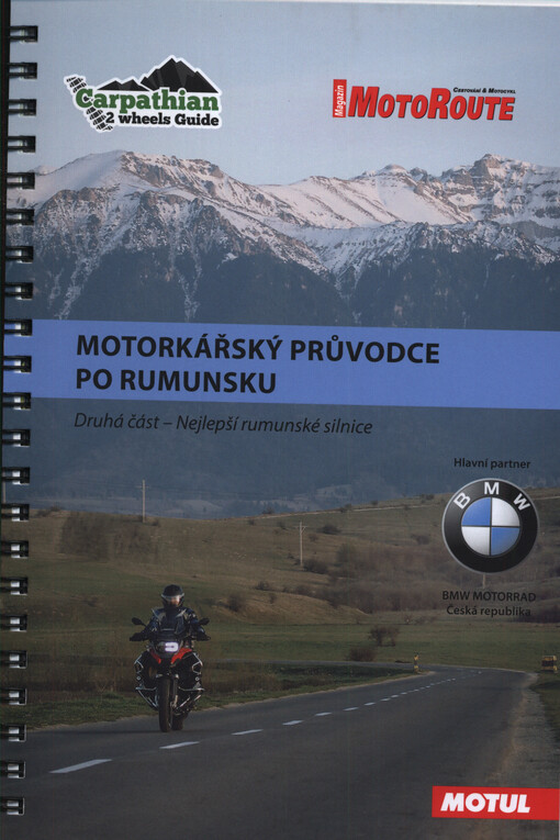 Motorkářský průvodce po Rumunsku, druhá část, Druhá část, Nejlepší rumunské silnice