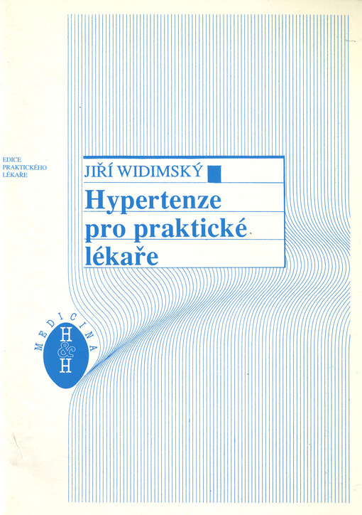 Hypertenze pro praktické lékaře