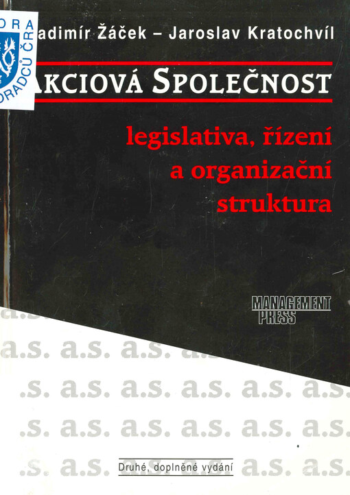 Akciová společnost :Legislativa, řízení a organizační struktura