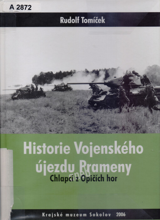 Historie Vojenského újezdu Prameny, aneb, Chlapci z Opičích hor