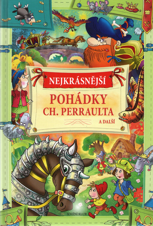 Nejkrásnější pohádky Ch. Perraulta
