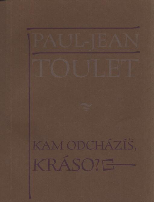 Kam odcházíš, kráso?.