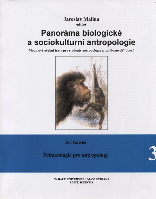 Panoráma biologické a sociokulturní antropologie : modulové učební texty pro studenty antropologie a 