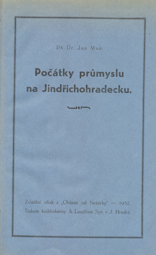 Počátky průmyslu na Jindřichohradecku