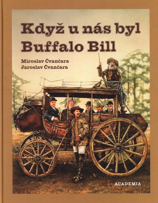 Když u nás byl Buffalo Bill