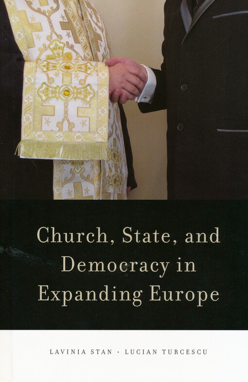 Church, state, and democracy in expanding Europe