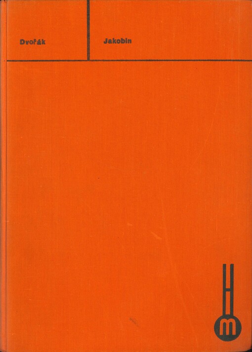 Jakobín [hudebnina] : opera o třech dějstvích : op. 84