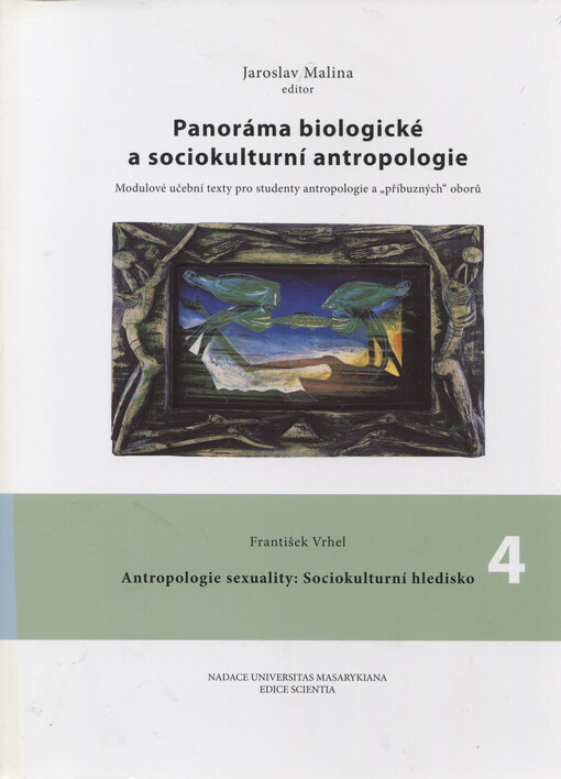 Panoráma biologické a sociokulturní antropologie : modulové učební texty pro studenty antropologie a 