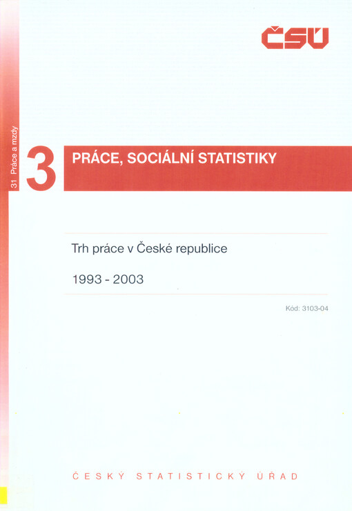 Trh práce v České republice 1993-2003