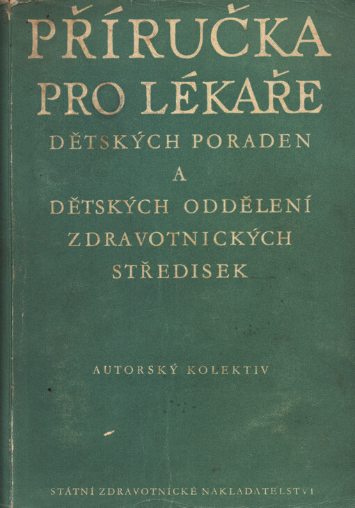 Příručka pro lékaře dětských poraden a dětských oddělení zdravotnických středisek
