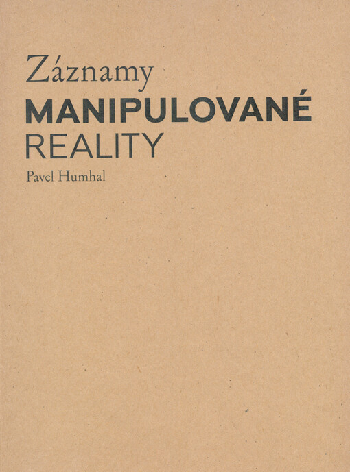 Záznamy manipulované reality