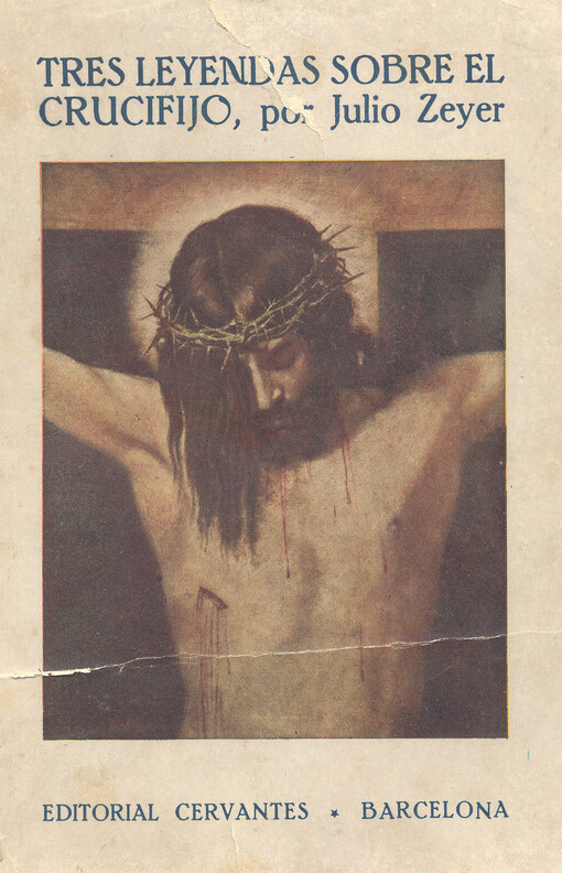 Tres leyendas sobre el Crucifijo