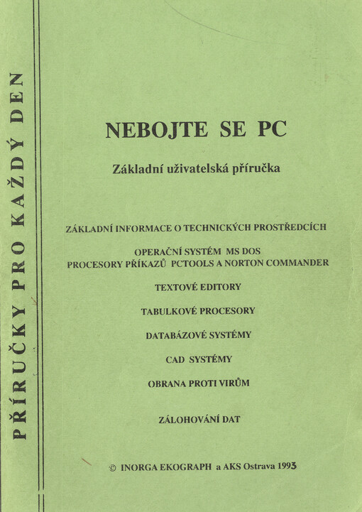 Nebojte se PC : Základní uživatelská příručka