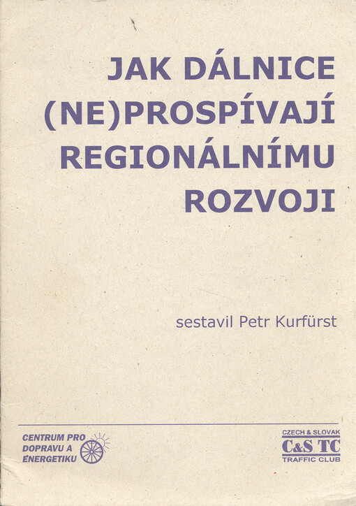Jak dálnice (ne)prospívají regionálnímu rozvoji