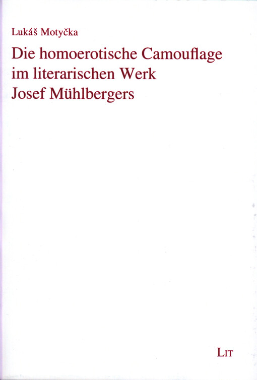 Die homoerotische Camouflage im literarischen Werk Josef Mühlbergers
