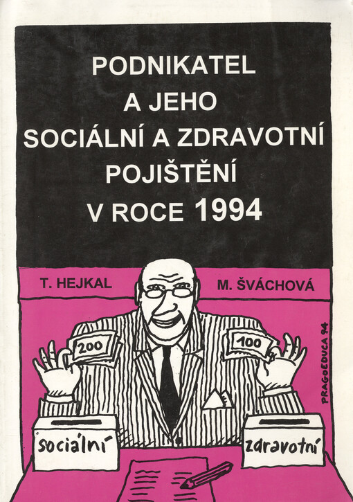 Podnikatel a jeho sociální a zdravotní pojištění v roce 1994