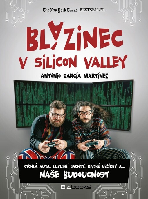 Blázinec v Silicon Valley: rychlá auta, luxusní jachty, divoké večírky a... naše budoucnost