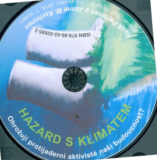 Hazard s klimatem: ohrožují protijaderní aktivisté naši budoucnost?