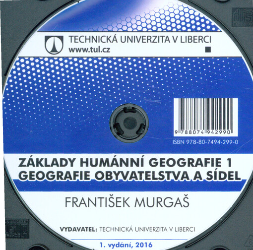 Základy humánní geografie 1: geografie obyvatelstva a sídel