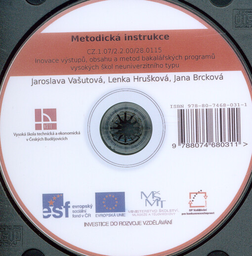 Metodická instrukce CZ.1.07/2.2.00/28.0115 Inovace výstupů, obsahu a metod bakalářských programů vysokých škol neuniverzitního typu