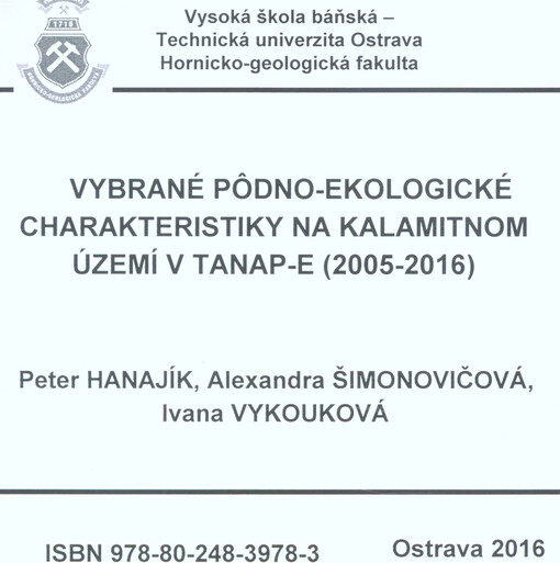 Vybrané pôdno-ekologické charakteristiky na kalamitnom území v TANAP-e (2005-2016)