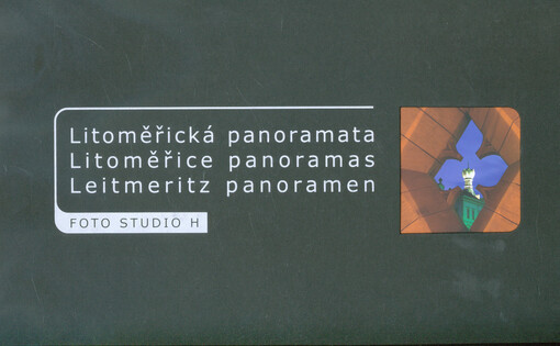Litoměřická panoramata = Litoměřice panoramas = Leitmeritz panoramen