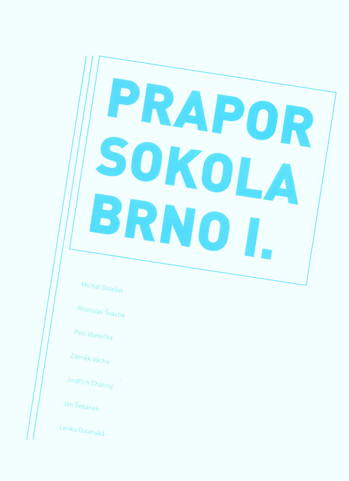 Prapor Sokola Brno I