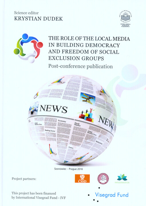 The role of the local media in building democracy and freedom of social exclusion groups : post-conference publication