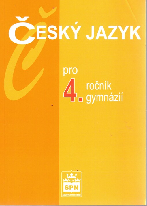 Český jazyk pro 4. ročník gymnázií