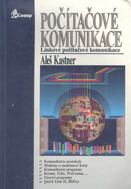 Počítačové komunikace : Linkové počítačové komunikace